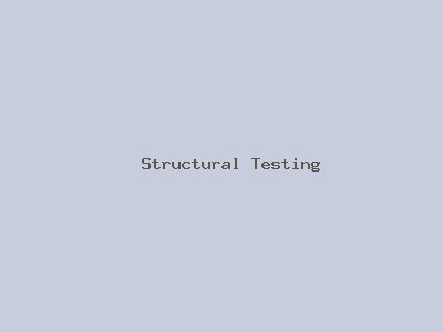 Structural Testing