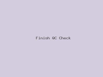 Finish QC Check